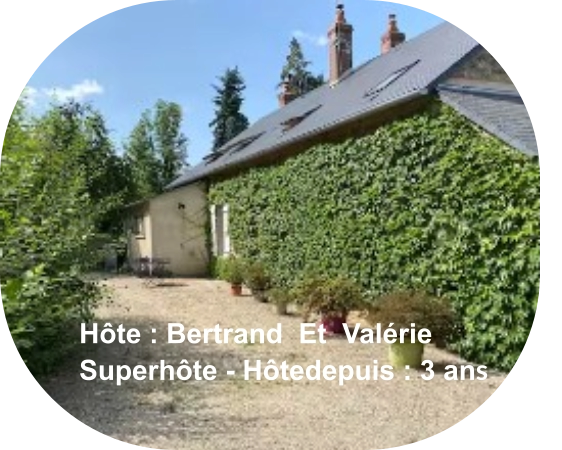 Hôte : Bertrand  Et  Valérie  Superhôte - Hôtedepuis : 3 ans