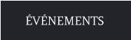 ÉVÉNEMENTS